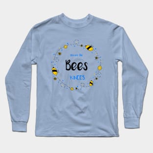 Bees Knees Long Sleeve T-Shirt